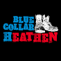 [Blue Collar Heathen]